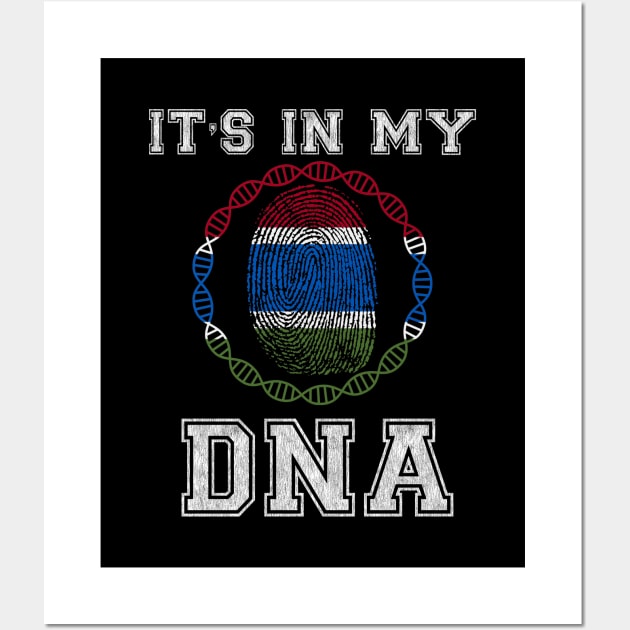 Gambia  It's In My DNA - Gift for Gambian From Gambia Wall Art by Country Flags